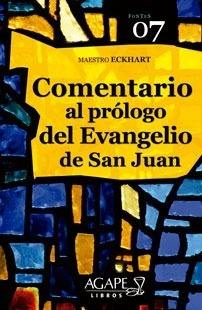 Comentario Al Prologo Del Evangelio De San Juan - Agape