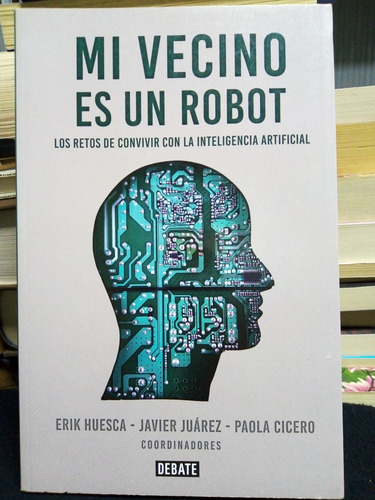 Libro / V.v.a.a. - Mi Vecino Es Un Robot (Usado)