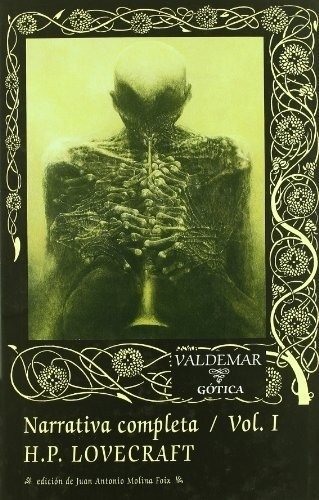 Narrativa Completa/vol I (lovecraft), De Howard Phillips Lovecraft. Editorial Valdemar, Edición 1 En Español