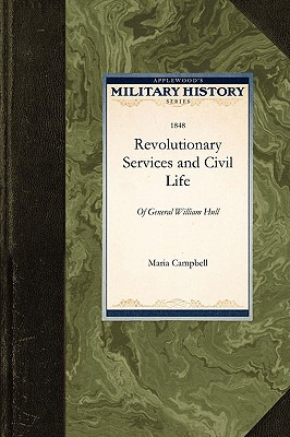 Libro Revolutionary Services And Civil Life: Of General W...
