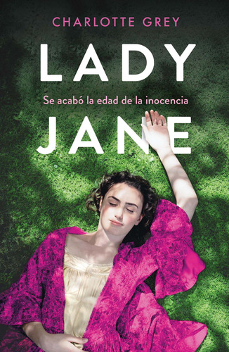 Lady Jane, de Grey, Charlotte. Serie Amor y aventura Editorial Vergara, tapa blanda en español, 2022