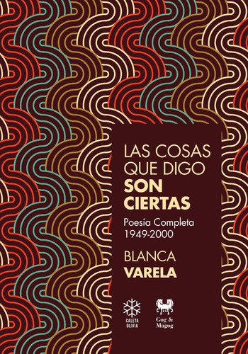 Blanca Varela - Las Cosas Que Digo Son Ciertas