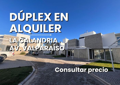 Duplex En Alquiler La Calandria Dos Dormitorios A Estrenar