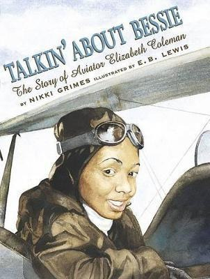 Libro Talkin' About Bessie: The Story Of Aviator Elizabet...