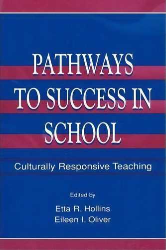 Pathways To Success In School, De Etta R. Hollins. Editorial Taylor Francis Inc, Tapa Blanda En Inglés