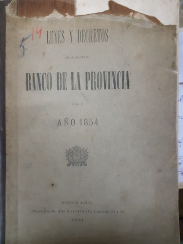 Leyes Y Decretos Que Se Refieren Al Banco De La Provincia