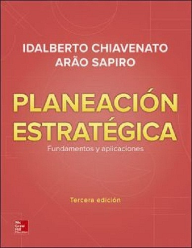 Planeacion Estrategica Fundamentos Y Aplicaciones 3 Ed