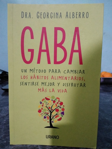 Gaba Método Para Cambiar Los Hábitos Alimentarios Georgina A