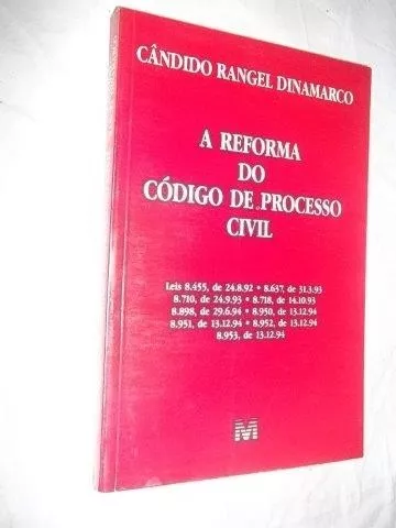 A Reforma do Processo Civil