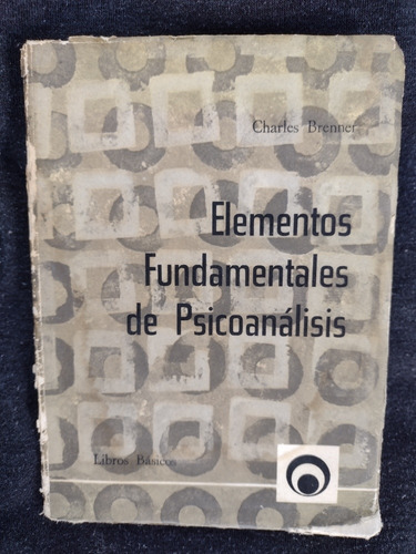 Elementos Fundamentales De Psicoanalisis - Charles Brenner - Em Espanhol 