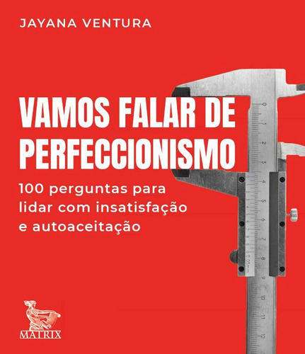 Libro Vamos Falar De Perfeccionismo De Ventura Jayana Matri