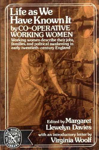 Life As We Have Known It, De Co-operative Women's Guild. Editorial W. W. Norton & Company, Tapa Blanda En Inglés