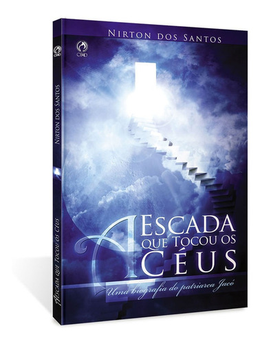 A Escada Que Tocou O Céus, Nirton Dos Santos - Cpad