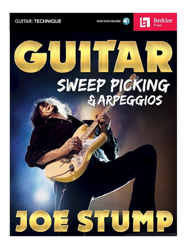 Guitar Sweep Picking & Arpeggios, Guitar: Technique.