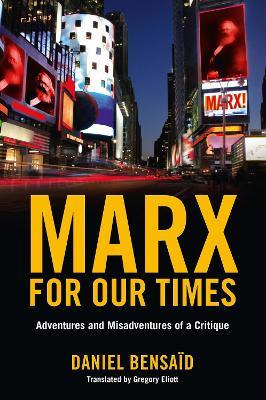 Libro Marx For Our Times : Adventures And Misadventures O...