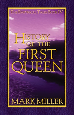 Libro History Of The First Queen - Miller, Mark