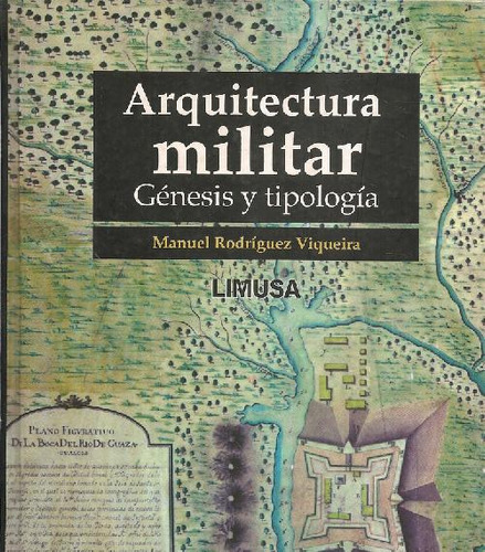 Libro Arquitectura Militar De Manuel Rodríguez Viqueira