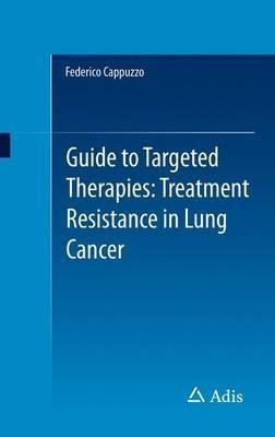 Libro Guide To Targeted Therapies: Treatment Resistance I...