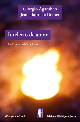 Libro Intelecto De Amor De Giorgio Agamben / Jean-baptiste B