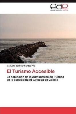 El Turismo Accesible - Santos Pita Manuela Del Pilar