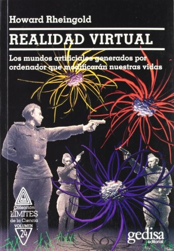 Realidad Virtual, Rheingold, Ed. Gedisa
