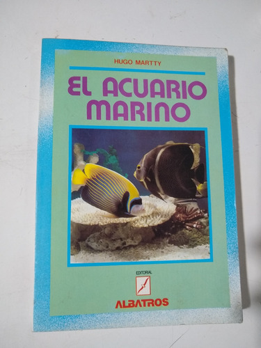 El Acuario Marino Hugo Martty Albatros 