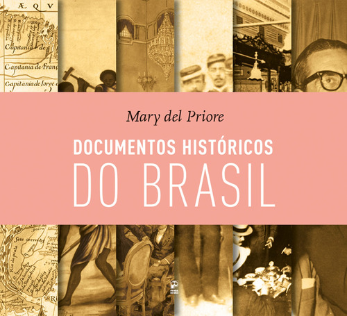 Documentos históricos do Brasil, de Del Priore, Mary. Editora Original Ltda., capa dura em português, 2016