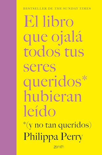 El Libro Que Ojala Todos Tus Seres Queridos Hubieran Leido -