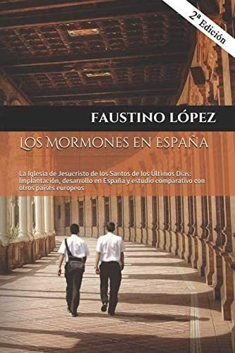 Libro: Los Mormones En España: La Iglesia De Jesucristo De Y