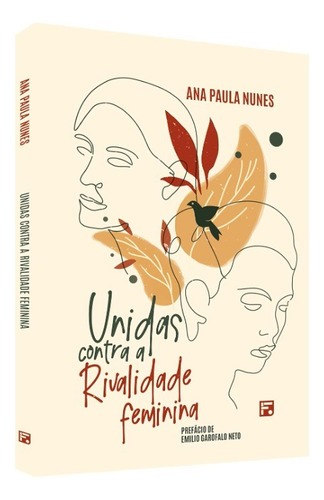 Unidas Contra A Rivalidade Feminina, De Ana Paula Nunes. 1 Editorial Fiel, Tapa Mole, Edición 1ª Edição En Português, 2024