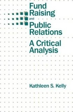 Fund Raising And Public Relations - Kathleen S. Kelly