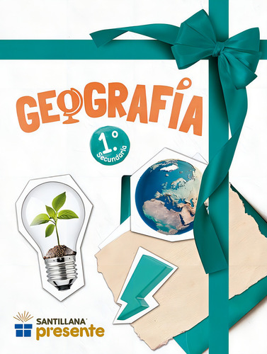 Geografía 1. Santillana Presente / Secundaria, De Zaragoza Zuñiga, Nayelli. Editorial Santillana, Tapa Blanda, Edición 01 En Español, 2024