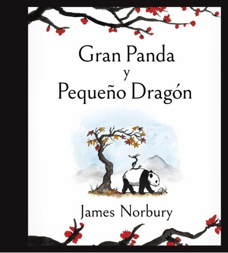 Gran Panda Y Pequeño Dragón - Norbury, James