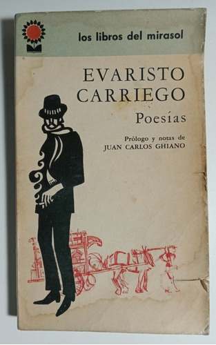 Evaristo Carriego, Poesias. Libros Del Mirasol 1964
