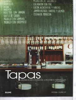 Livro Tapas Las Mejores Tapas De Los Chefs Espanoles - Fiona Dunlop - Editora Blume ( Spanish Edition) Tapa Blanda (novo)