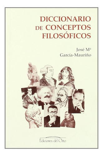Diccionario De Conceptos Filosoficos - Garcia-mauriã¿o, J...