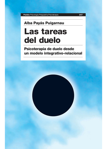 Las Tareas Del Duelo - Alba Payas Puigarnau