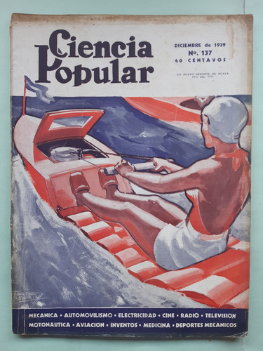 Revista Ciencia Popular N° 137 / Año 1939