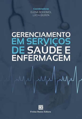 Gerenciamento Em Serviços De Saúde E Enfermagem - 2022