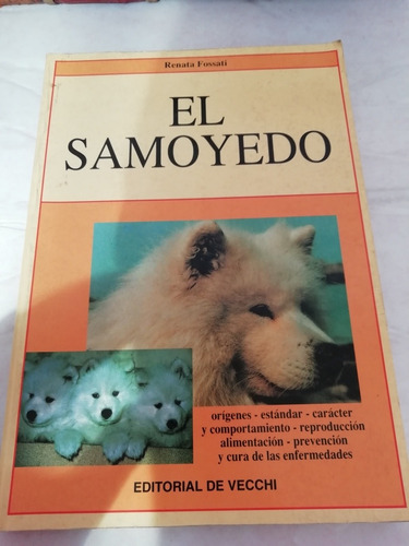 Renata Fossati El Samoyedo Ed De Vecchi