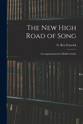 Libro The New High Road Of Song: Accompaniments For Middl...