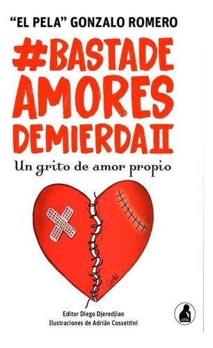 Basta De Amores De Mierda- Del 2 Al 5- Pela Romero