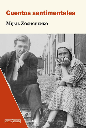 Cuentos sentimentales, de Zóshchenko, Mijáil. Armaenia Editorial, tapa blanda en español