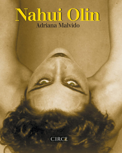 Libro: Nahui Olin: (nueva Edición) (spanish Edition)