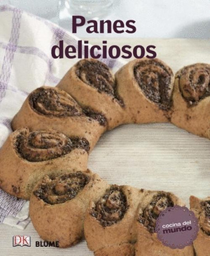 Libro Panes Deliciosos