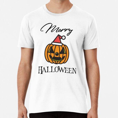 Remera Feliz Halloween, Halloween Navidad, Humor Calabaza Ta