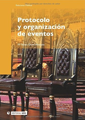 Libro Protocolo Y Organizacion De Eventos  De Otero Alvarado