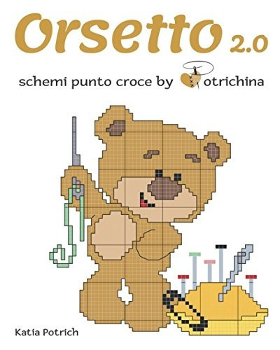 Orsetto 20 Schemi Punto Croce By Potrichina (italian Edition