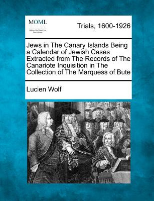 Libro Jews In The Canary Islands Being A Calendar Of Jewi...