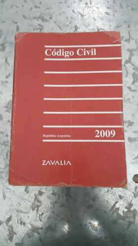 Ricardo Leandro De Zavalia / Código Civil 2009